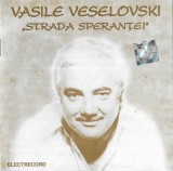 Vasile Veselovschi - Strada Speranței, CD