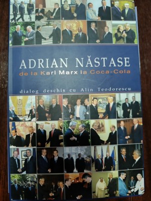 Adrian Nastase - De la Karl Marx la Coca-Cola foto