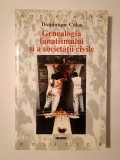 Diminique Colas - Genealogia fanatismului și a societății civile