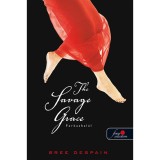 The Savage Grace - Farkashal&aacute;l - PUHAT&Aacute;BLA - Bree DeSpain
