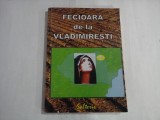 FECIOARA DE LA VLADIMIRESTI - AL. LASCAROV MOLDOVANU