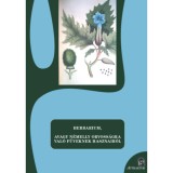 Herbarium, avagy n&eacute;melly orvoss&aacute;gra val&oacute; f&uuml;veknek hasznair&oacute;l - S. S&aacute;rdi Margit