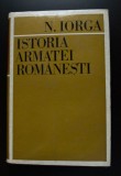 N. Iorga - Istoria armatei rom&acirc;nești (ed. N. Gheran și V. Iova)