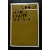 N. Iorga - Istoria armatei rom&acirc;nești (ed. N. Gheran și V. Iova)