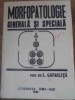 Morfopatologie Generala si Speciala - L. Gavrilita, UMF Iasi, 1991, Medicina, 372 pg