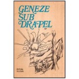 Victor Nastasescu - Geneze sub drapel - 116831