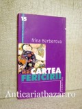 Cartea fericirii - Nina Berberova