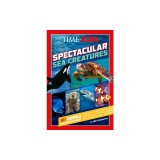 Time for Kids: Spectacular Sea Creatures: 101 Animals You Need to Know!