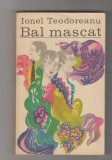 bnk ant Ionel Teodoreanu - Bal mascat