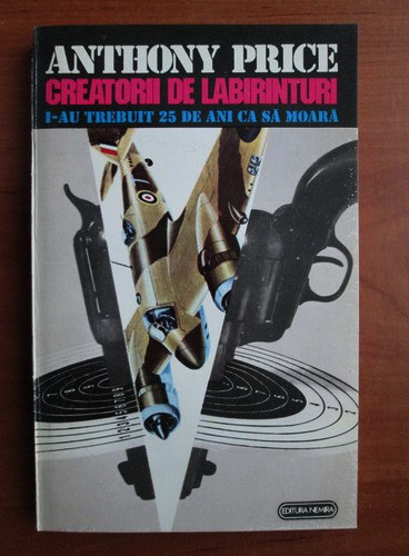 Anthony Price - Creatorii de labirinturi