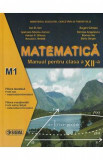 Matematica. M1 - Clasa 12 - Manual - Ion D. Ion, Gabriela Streinu-Cercel, Adrian P. Ghioca, Neculai I. Nedita, Eugen Campu, Nicolae Angelescu