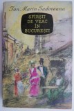 Sfarsit de veac in Bucuresti - Ion Marin Sadoveanu - Roman Beletristica