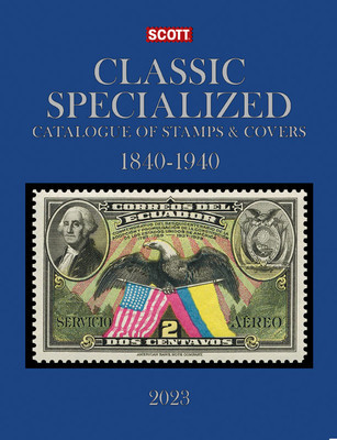 2023 Scott Classic Specialized Catalogue of Stamps &amp;amp; Covers 1840-1940: Scott Classic Specialized Catalogue of Stamps &amp;amp; Covers (World 1840-1940) foto