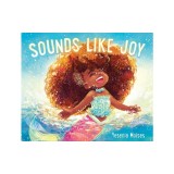 Sounds Like Joy