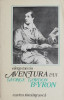Aventura lui George Gordon Byron - Elena Tacciu - Studiu Literar