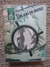 Doi Ani pe Mare - Richard Henry Dana Jr. - Delfin - Carte Aventura