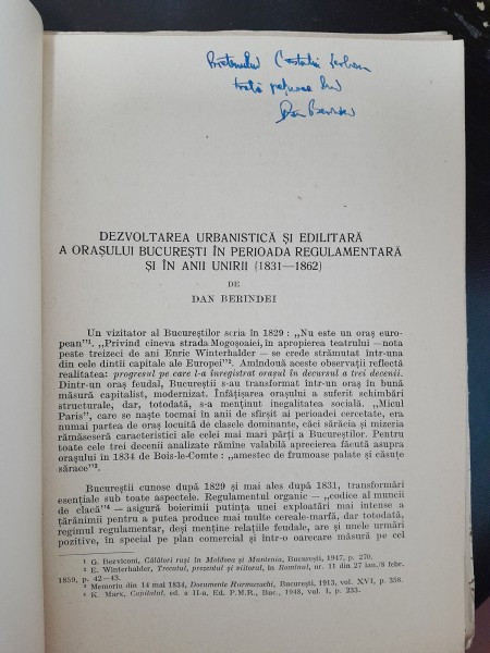 Dezvoltarea urbanistica si edilitara a orasului Bucuresti in perioada Regulamentara si in anii Unirii (1831-1862) - Dan Berindei cu dedicatie