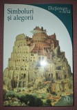 Matilde Battistini - Simboluri si Alegorii, Carte de Arta, Monitorul Oficial 2008, Pictura Simbolistica