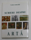 Scrieri despre arta - Vasile Grigore