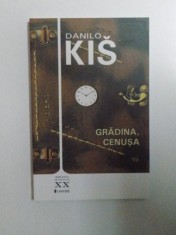 GRADINA CENUSA de DANILO KIS , 2010