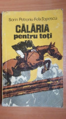 Calaria pentru toti- Sorin Petroniu, Felix Topescu foto