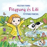 Pitypang pancsol - Pitypang &eacute;s Lili - P&aacute;sztohy Panka