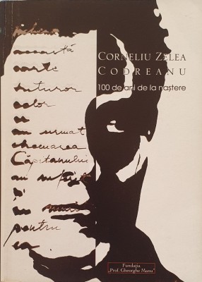Corneliu Zelea Codreanu, 100 de Ani de la Nastere, Prof. Gheorghe Manu, 1999 foto