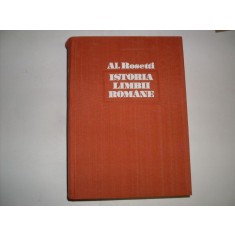 Istoria Limbii Romane - Al. Rosetti , 20943