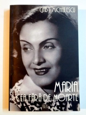 MARIA CEA FARA DE MOARTE - GABY MICHAILESCU foto