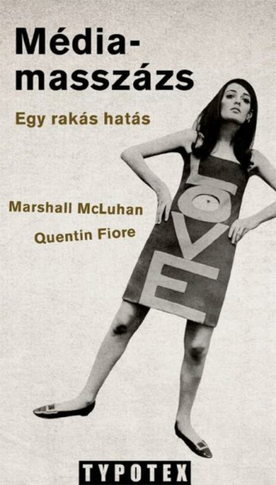 M&eacute;diamassz&aacute;zs - Marshall McLuhan