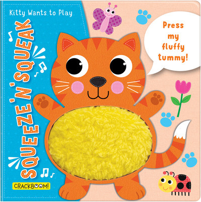Squeeze &#039;n&#039; Squeak: Kitty Wants to Play!