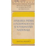 Apararea Patriei, a Independentei si Suveranitatii Nationale