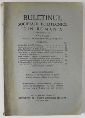 BULETINUL SOCIETATII POLITECNICE DIN ROMANIA , NR. 9-12 , 1944 , CONTINE SI PAGINI CU RECLAME * foto