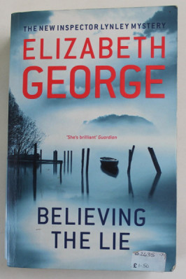 BELIEVING THE LIE by ELIZABETH GEORGE , 2012 foto