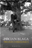 Trilogia cosmologica | Lucian Blaga, Humanitas
