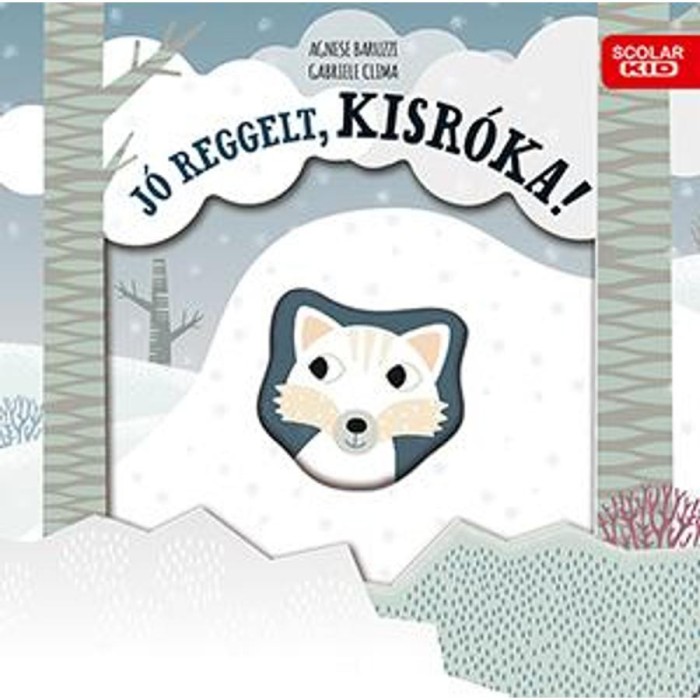 J&oacute; reggelt, kisr&oacute;ka! - Gabriele Clima