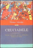 CRUCIADELE. ISTORIA RAZBOIULUI PENTRU ELIBERAREA PAMANTULUI SFANT-THOMAS ASBRIDGE-359799
