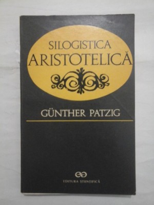 SILOGISTICA ARISTOTELICA - GUNTHER PATZIG foto
