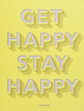 Get Happy, Stay Happy | Jennifer Worick, Kerry Colburn