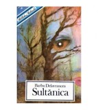 Barbu Stefanescu Delavrancea - Sultanica - Nuvele, povestiri, Basme