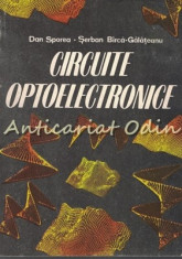 Circuite Optoelectronice - Dan Sporea, Serban Birca-Galateanu foto