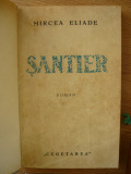 MIRCEA ELIADE - SANTIER - roman indirect - 1935
