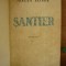 MIRCEA ELIADE - SANTIER - roman indirect - 1935