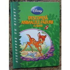 Descoperă animalele pădurii cu Bambi Colecţia Descoperă cu Disney
