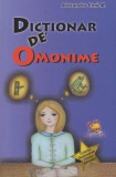 Dictionar de omonime - Elena Cracea - Editura Lizuka Educativ