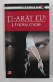 TI- ARAT EU ! de J. HADLEY CHASE , 2008