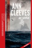 Aer rarefiat (Vol. 6) - Paperback brosat - Ann Cleeves - Crime Scene Press