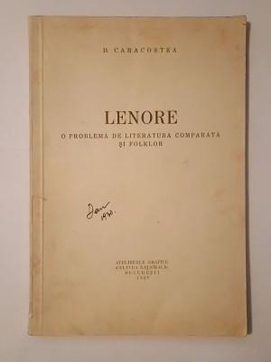 D. Caracostea - Lenore: o problemă de literatură comparată și folklor (1929) foto