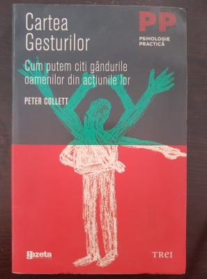CARTEA GESTURILOR - Peter Collett foto