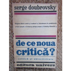 DE CE NOUA CRITICA?-SERGE DOUBROVSKY BUCURESTI 1977